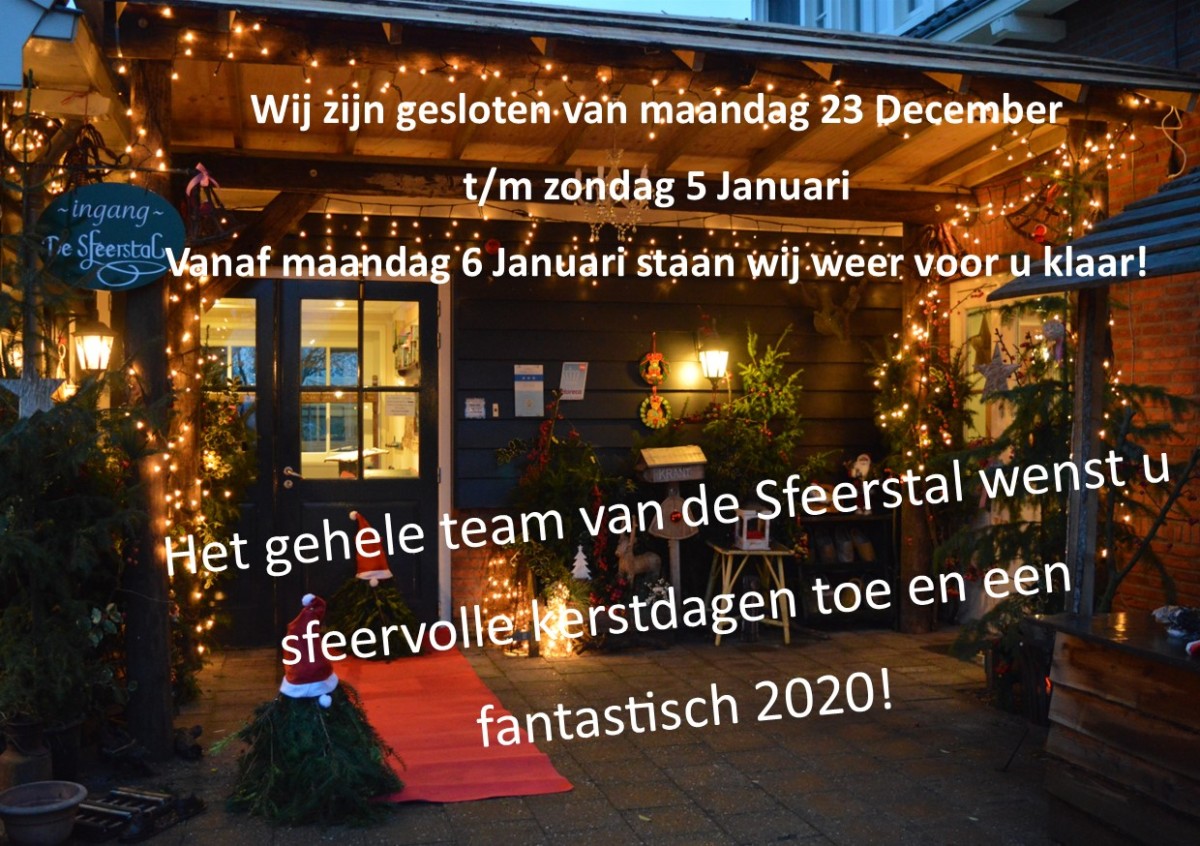 Kerstvakantie sluiting | de Sfeerstal